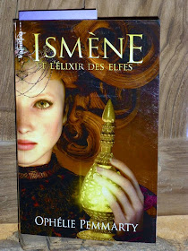Ismène et l'élixir des elfes Ophélie Pemmarty livre de fantasy romance
