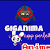 Giganime-assista animes no seu Android Gratis 2016