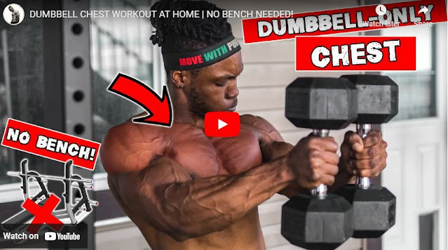 VIDEO : Chest Workout Without Bench, Dumbbells Only