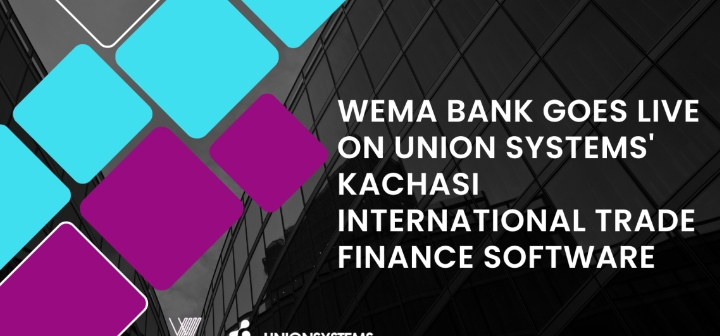 WEMA Bank Goes Live on KACHASI Exchange Money Programming