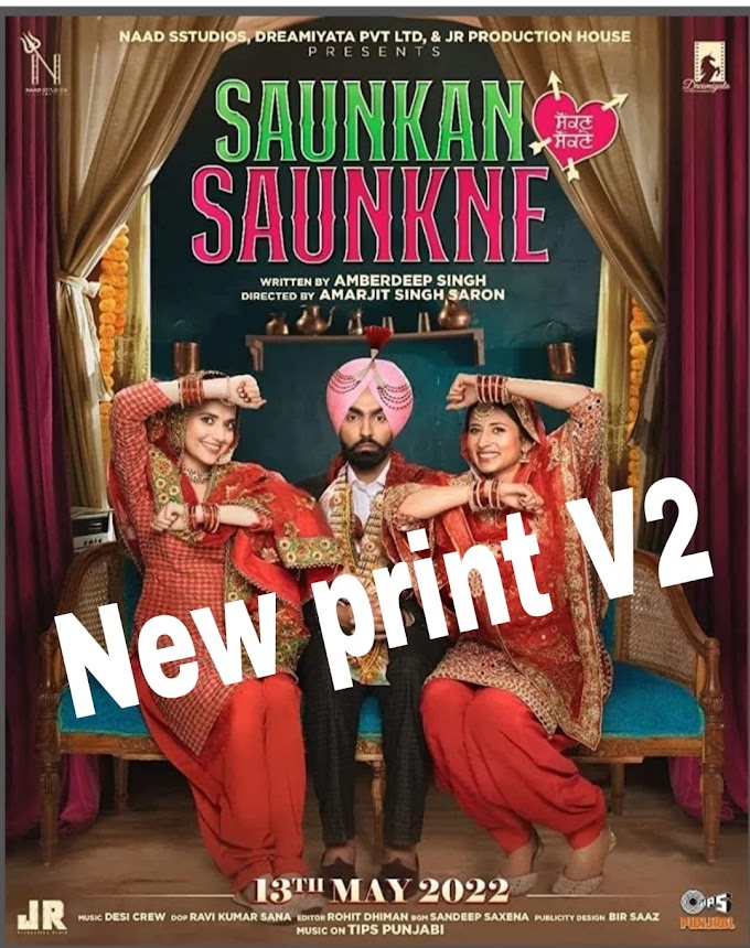 Saunkan Saunkne 2022 V2 Punjabi Movie (New Print) 480p HQ PreDVDRip 380MB Download.7hitmovies.site