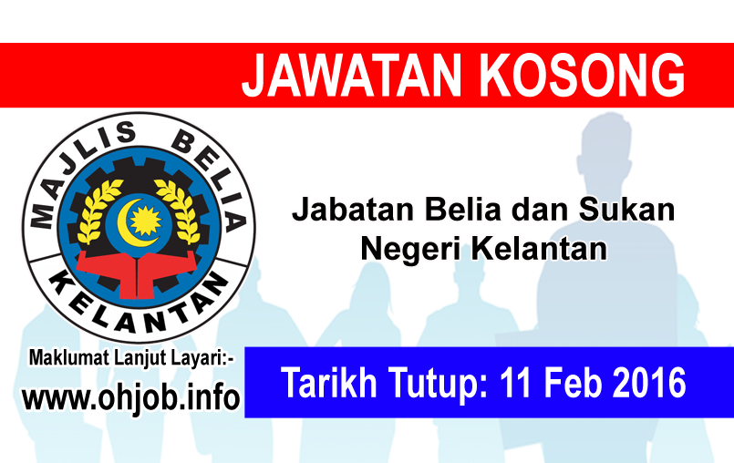 Jawatan Kosong Jabatan Belia dan Sukan Negeri Kelantan (11 ...