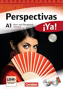 Perspectivas ¡Ya! - Spanisch für Erwachsene - Aktuelle Ausgabe - A1: Kurs- und Übungsbuch mit Vokabeltaschenbuch und Lösungsheft - Mit drei CDs sowie einer DVD