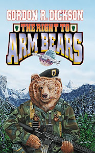The Right to Arm Bears (English Edition)