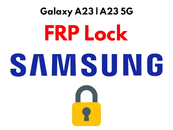 Unlock FRP Lock For Samsung Galaxy A23 | A23 5G