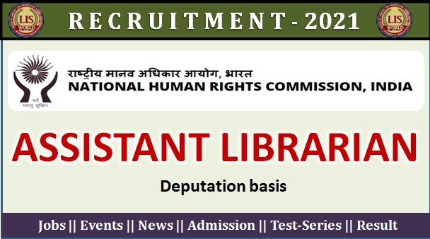 Recruitment for Assistant Librarian at NHRC, New Delhi