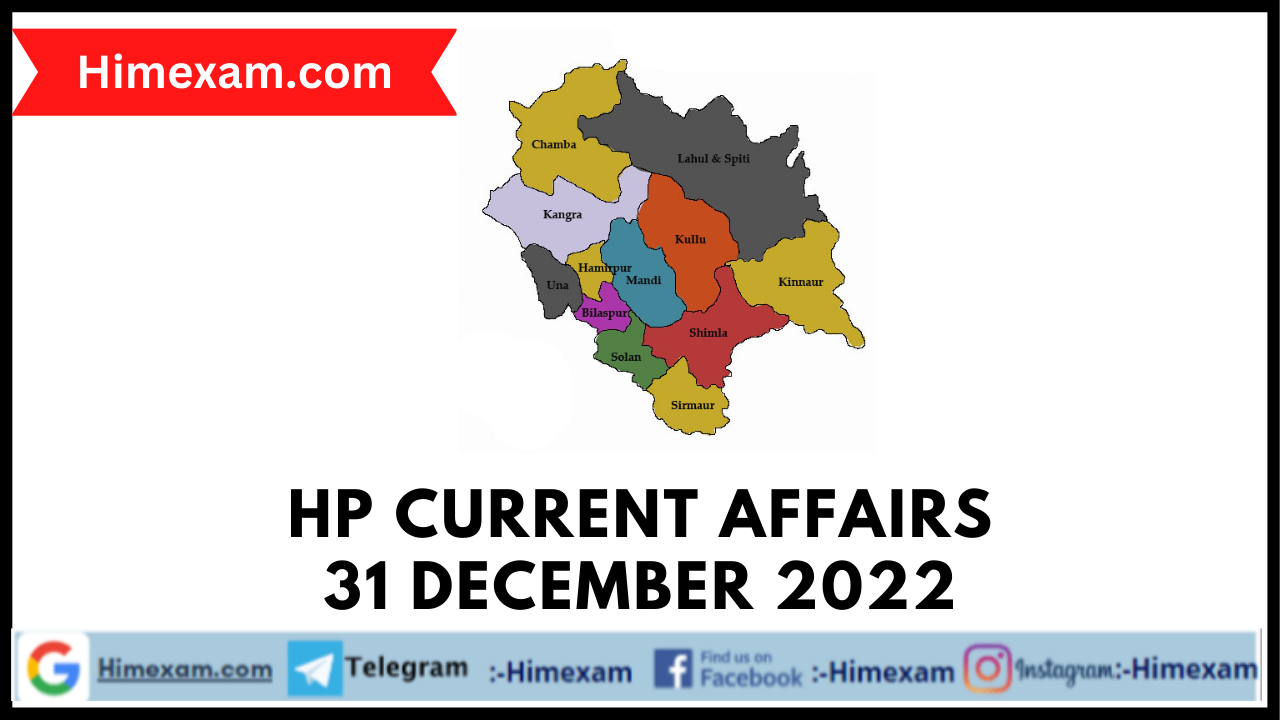 HP Current Affairs 31 December 2022