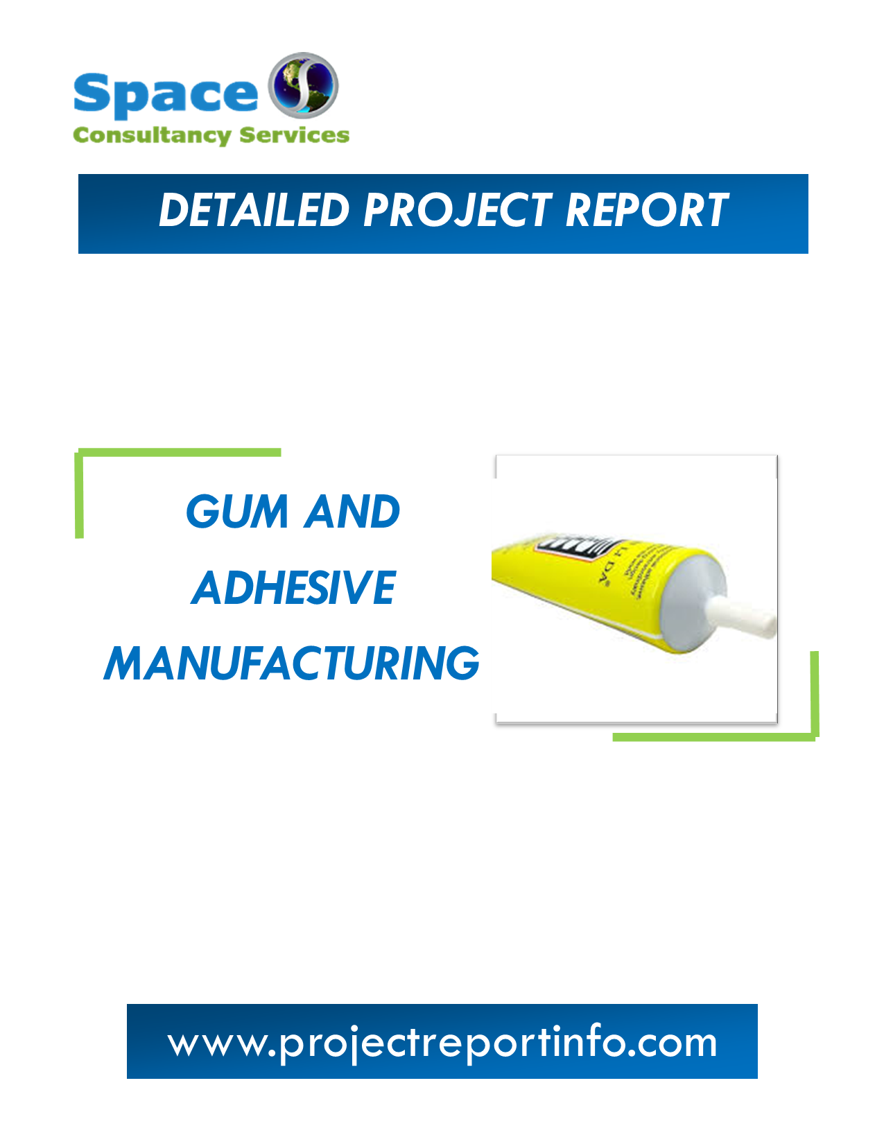 Project Report on Gum and Adhesive Manufacturing