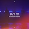 R3HAB - Hold on Tight (feat. Conor Maynard) [Denis First & Reznikov Remix] - Single [iTunes Plus AAC M4A]