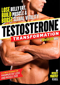 Testosterone Transformation: Lose Belly Fat, Build Muscle, and Boost Sexual Vitality