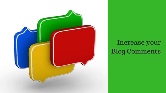 18 EASY WAYS TO INCREASE YOUR BLOG COMMENTS