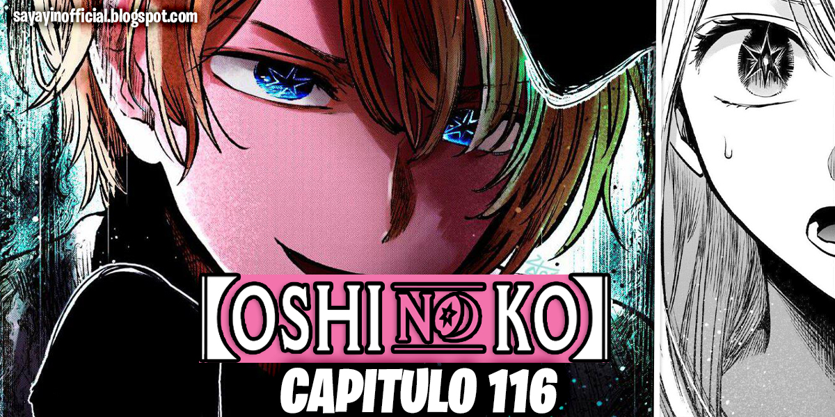 oshi no ko capitulo 116