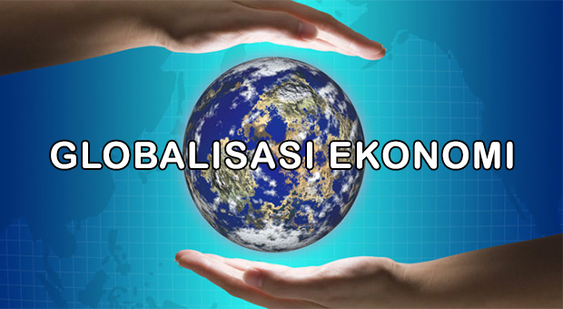 Globalisasi Ekonomi