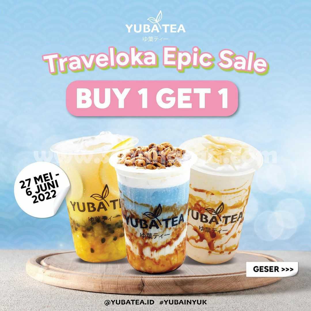 YUBA TEA Promo TRAVELOKA EPIC SALE - BUY 1 GET 1 FREE
