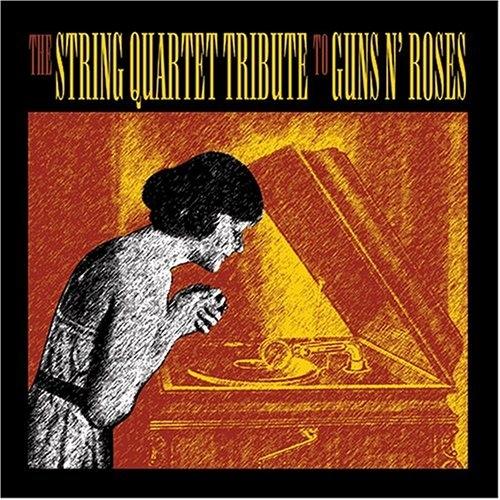 The String Quartet Tribute To Guns N Roses 