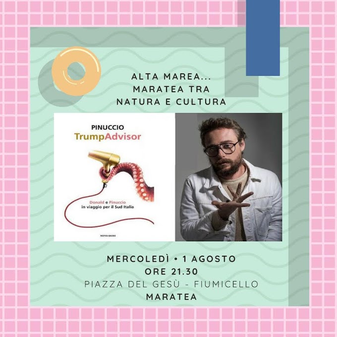 'Alta Marea 2018: Maratea tra Natura e Cultura' XXIII edizione con Pinuccio
