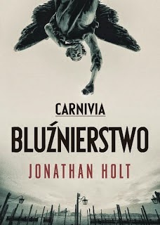 http://shczooreczek.blogspot.com/2014/01/carnivia-bluznierstwo-jonathan-holt.html