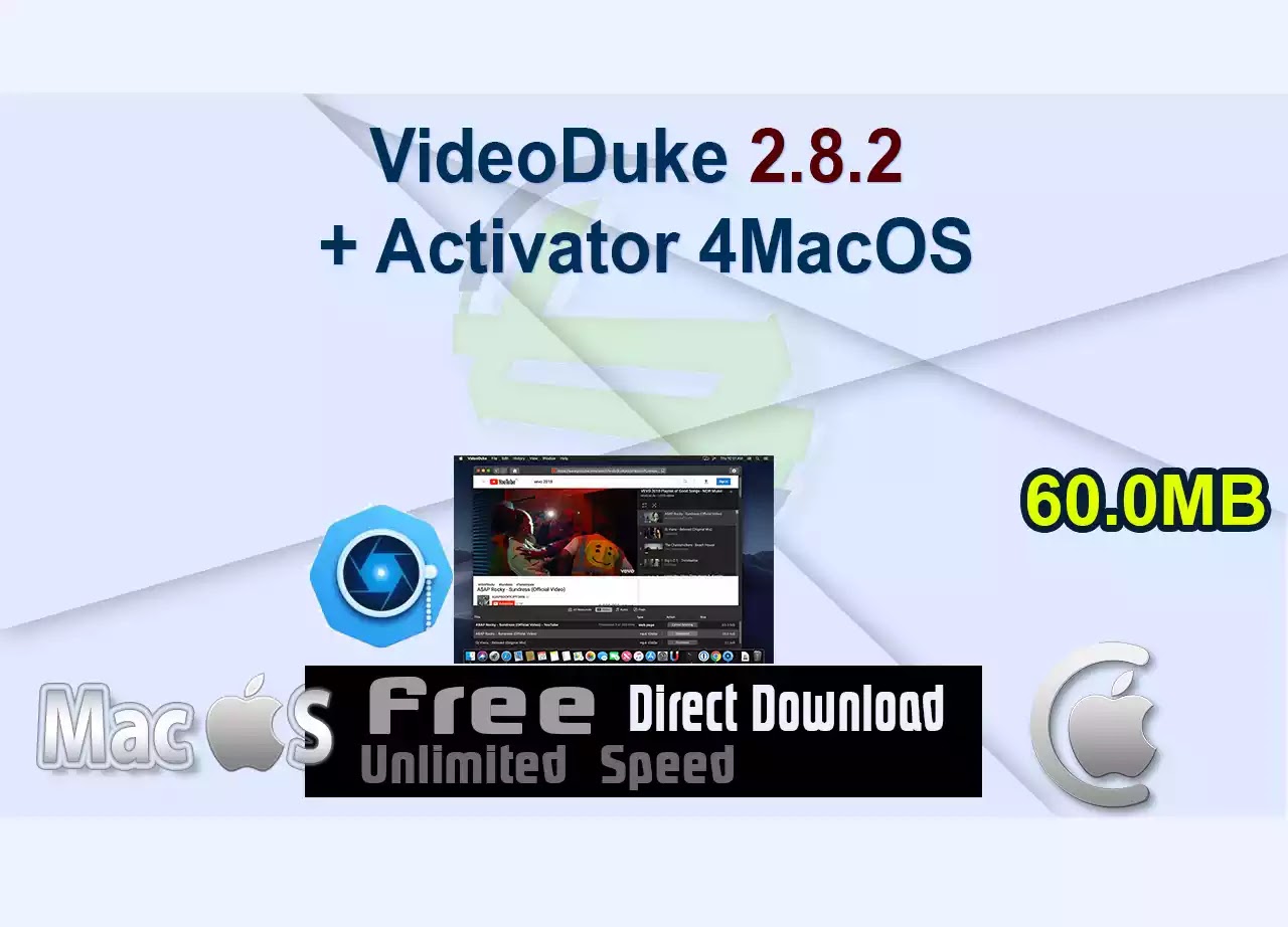 VideoDuke 2.8.2 + Activator 4MacOS