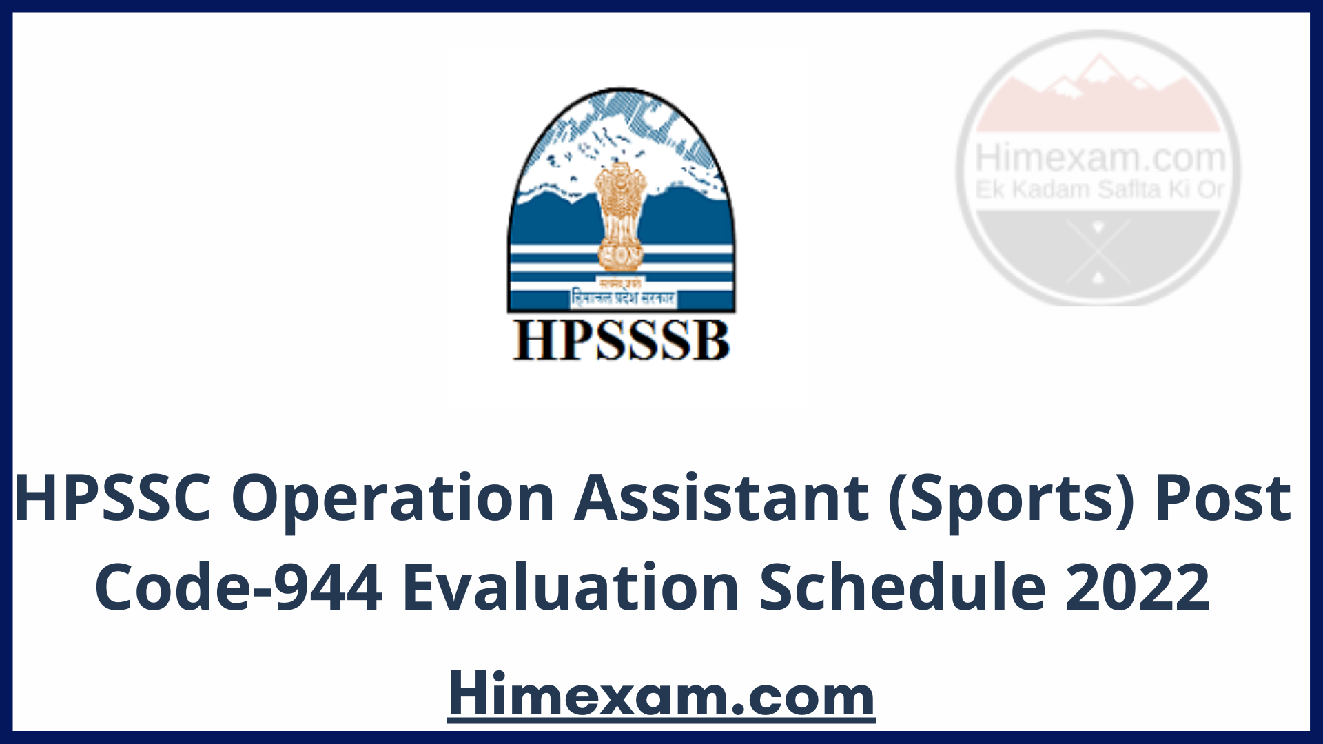 HPSSC Operation Assistant (Sports) Post Code-944 Evaluation Schedule 2022