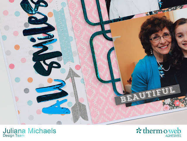 Sneak Peek of All Smiles Scrapbook Page by Juliana Michaels featuring Therm O Web Adhesives and Deco Foil 