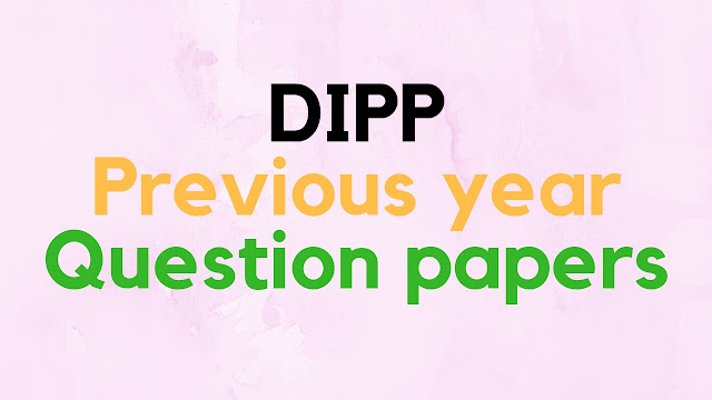 DIPP Question Papers