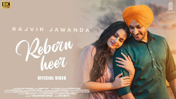 Reborn Heer Lyrics - Rajvir Jawanda