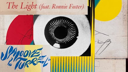 Smoove and Turrell mit The Light (feat. Ronnie Foster) | Song of the Day