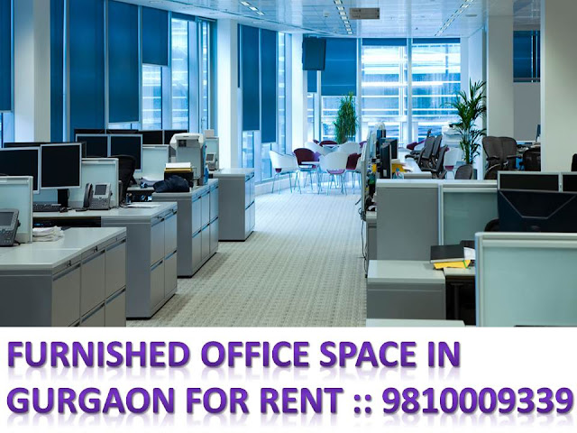 Furnished office space in Gurgaon for Rent :: 9810009339