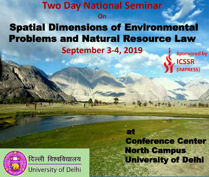 Two Day National Seminar On Spatial Dimensions of Environmental Problems and Natural Resource Law September 3-4, 2019