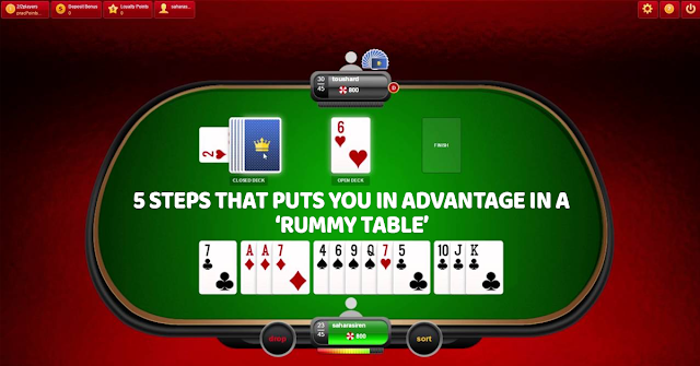 5 tips that puts you in advantage in a Rummy table