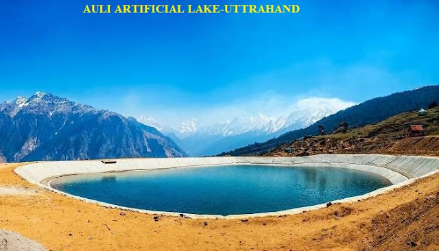 AULI ARTIFICIAL LAKE -AULI - AULI WEATHER- AULI HOTELS-UTTRAKHAND-INDIA TRAVEL-AULI TOURISM