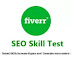 Fiverr SEO Skill Test Answers 100% Pass [Latest Updated: Feb 2023]
