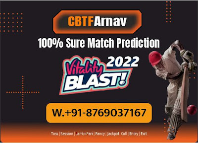 LEI vs WOR North Group T20 Blast 2022 Match Prediction 100% Sure