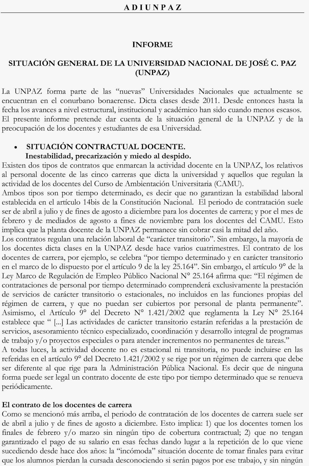 http://es.scribd.com/doc/190128808/ADIUNPAZ-INFORME-UNPAZ