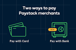 Paystack Now Allows Users Who Can't Pay With Cards Online, To Pay With Their Bank Accounts