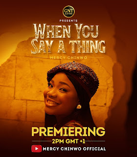 Mercy chinewo - When you sai a thing [ Download mp3 