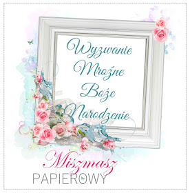 http://sklepmiszmaszpapierowy.blogspot.se/2016/11/wyzwanie-listopadowe-mrozne-swieta.html