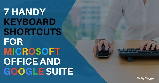 7 handy keyboard shortcuts for Microsoft Office and Google Suite