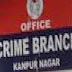 कानपुर में क्राइम ब्रांच के सात पुलिस कर्मी लाइन हाजिर