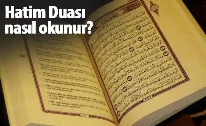 Hatim Duası Nedir? Nasıl Okunur?