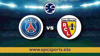 PSG vs Lens | Match Info, Preview & Lineup 