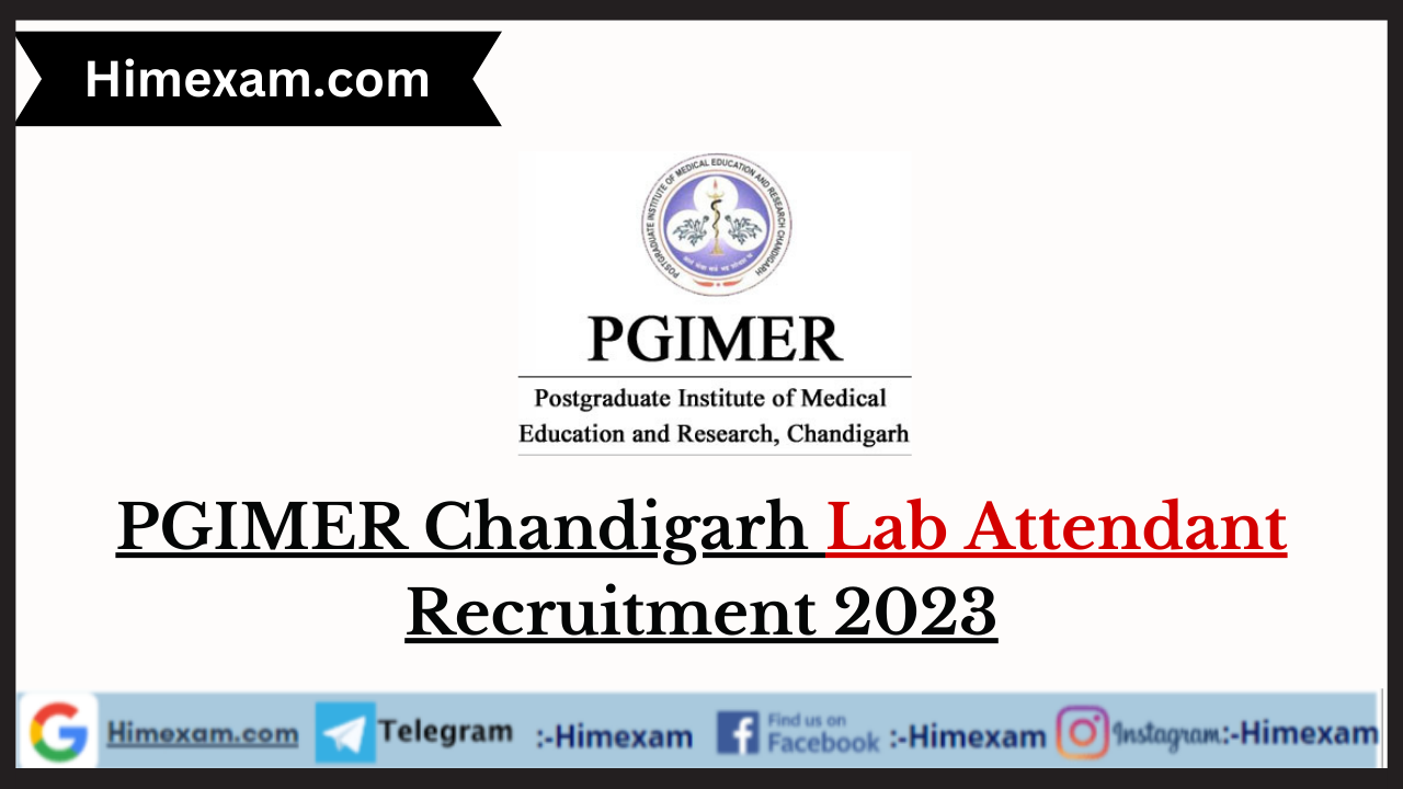 PGIMER Chandigarh Lab Attendant Recruitment 2023