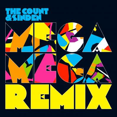 The Count & Sinden, Mega Mega Remix