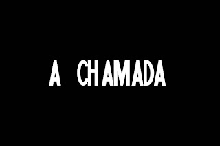 A CHAMADA - Dirigida por Andrés Castro