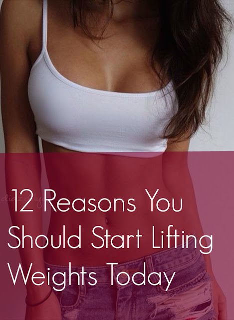 12 Reasons You Should Start Lifting Weights Today