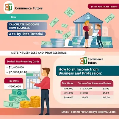 https://hindi.commercetutors.com/2025/03/how-to-calculate-income-from-business-and-profession-a-step-by-step-tutorial-in-hindi-vavsay-aur-peshe-se-aay-ki-garna-kaise kare.html