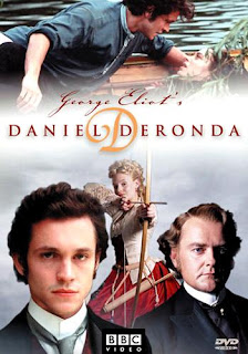 Miniseries adaptation of Daniel Deronda by George Elliot