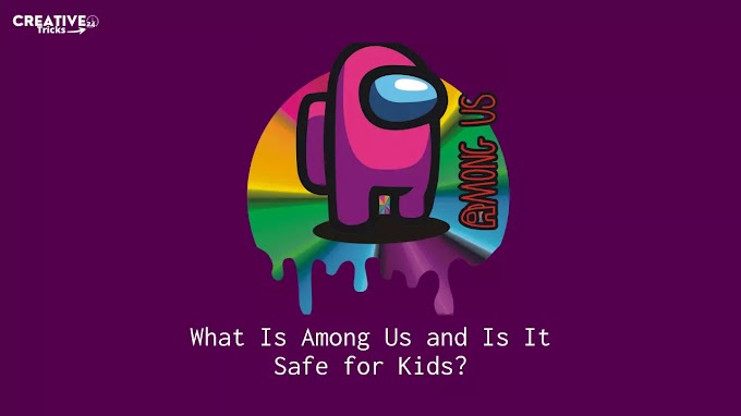What Is Among Us and Is It Safe for Kids?