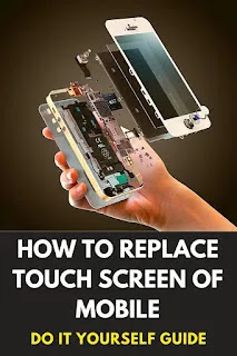how to replace touch screen of mobile