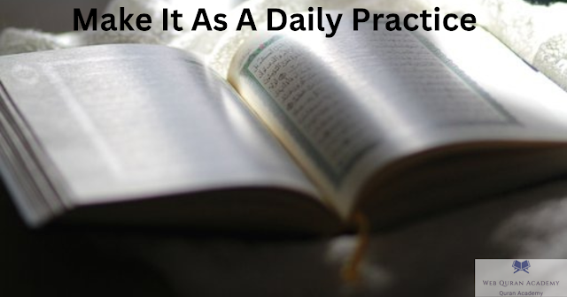 Make It As A Daily Practice